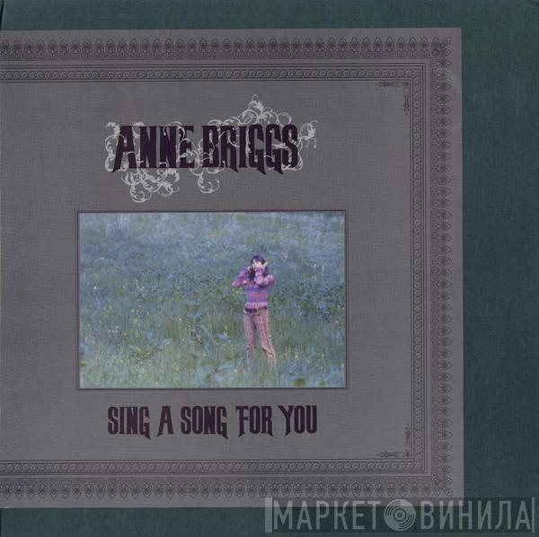 Anne Briggs - Sing A Song For You