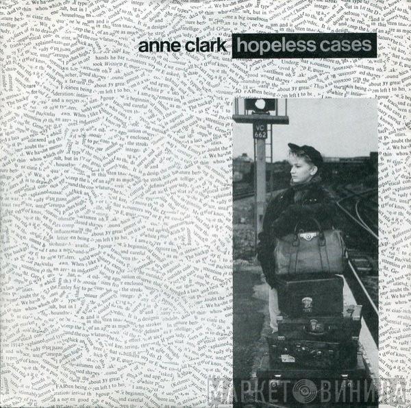  Anne Clark  - Hopeless Cases