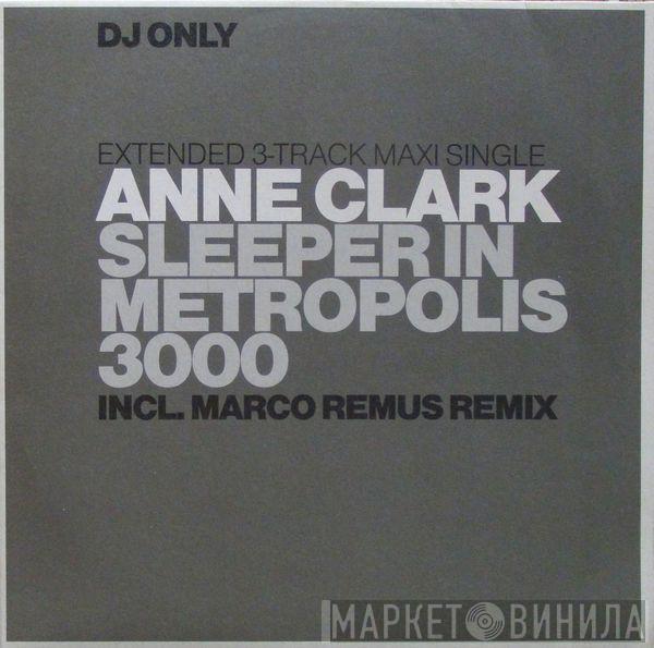 Anne Clark - Sleeper In Metropolis 3000