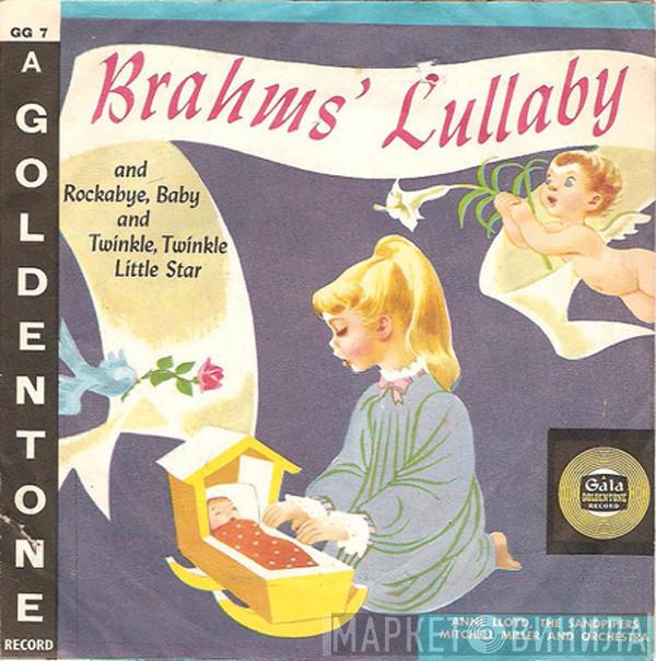 Anne Lloyd, The Sandpipers , Mitch Miller & His Orchestra - Brahms' Lullaby