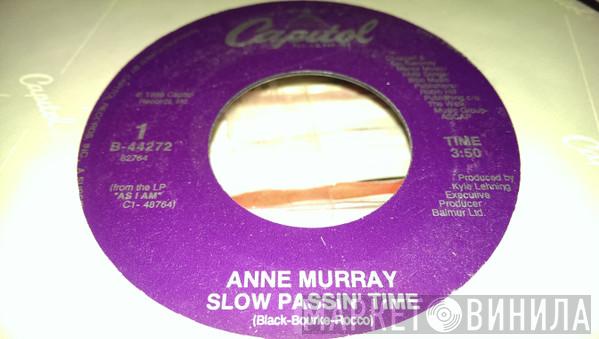  Anne Murray  - Slow Passin' Time / Flying On Your Own
