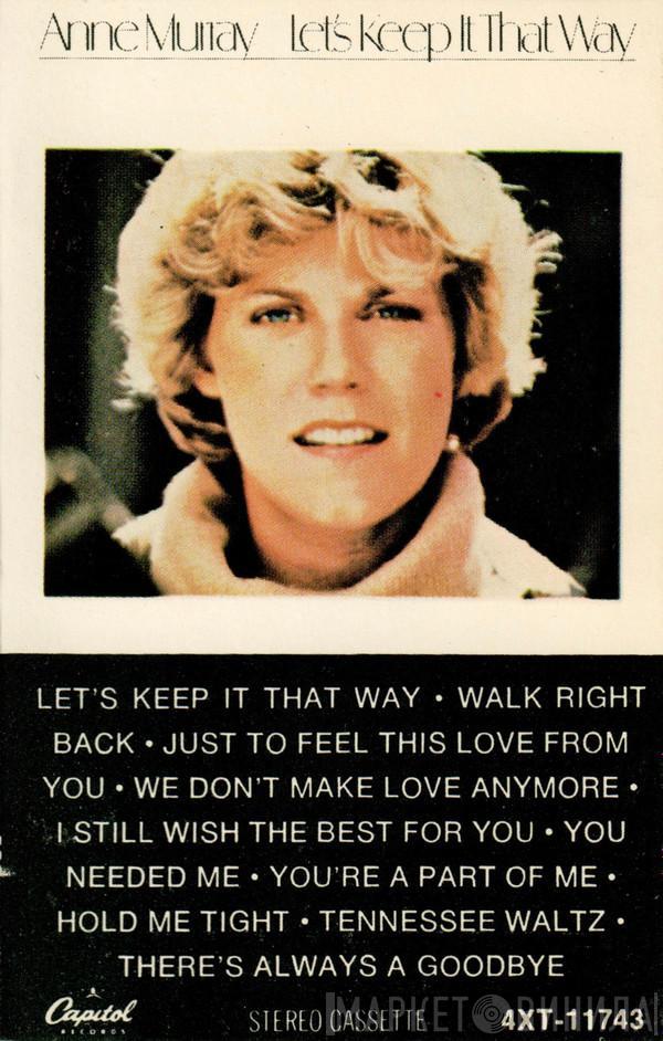  Anne Murray  - Let's Keep It That Way