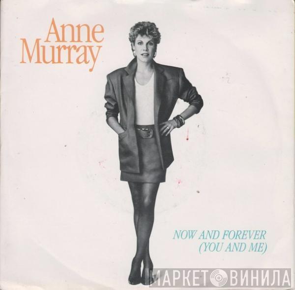 Anne Murray - Now And Forever (You And Me)