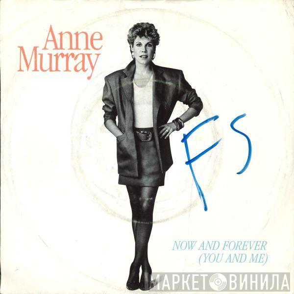 Anne Murray - Now And Forever (You And Me)