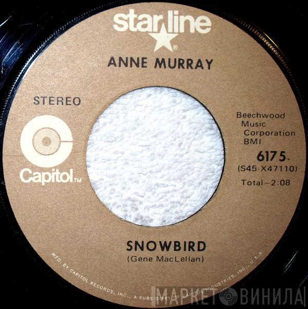 Anne Murray - Snowbird / Put Your Hand In The Hand
