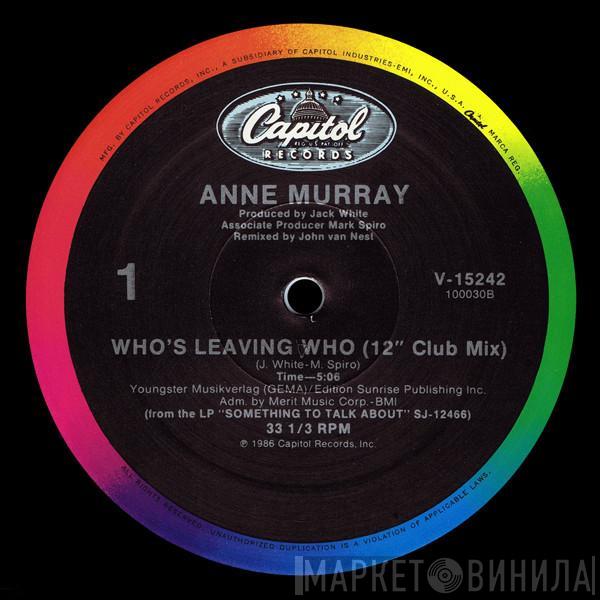 Anne Murray - Who's Leaving Who (12" Club Mix)