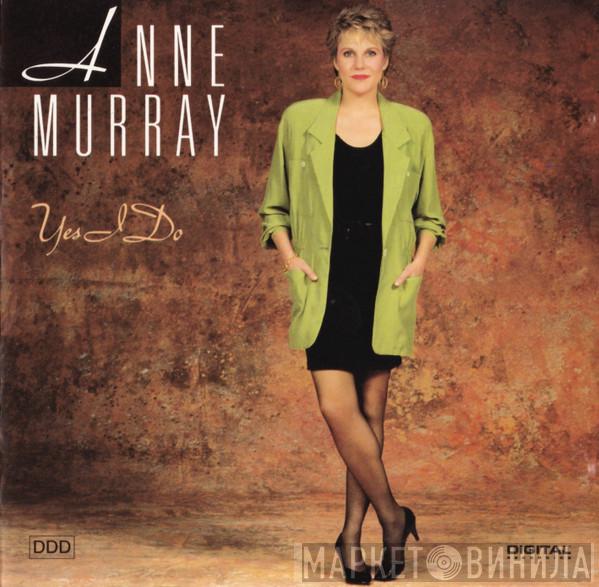 Anne Murray - Yes I Do