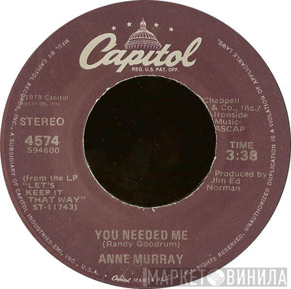  Anne Murray  - You Needed Me