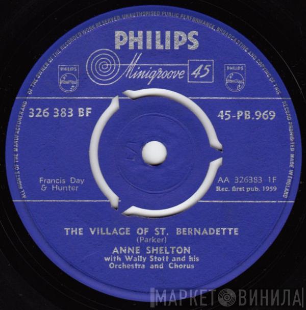 Anne Shelton, Wally Stott And His Orchestra And Chorus - The Village Of St. Bernadette