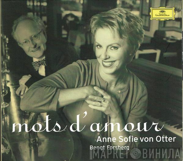 Anne Sofie Von Otter, Bengt Forsberg, Cécile Chaminade - Mots D' Amour / Chaminade: Mélodies . Anne Sofie von Otter / Bengt Forsberg