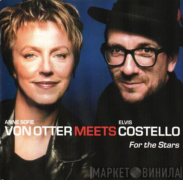 Anne Sofie Von Otter, Elvis Costello - For The Stars