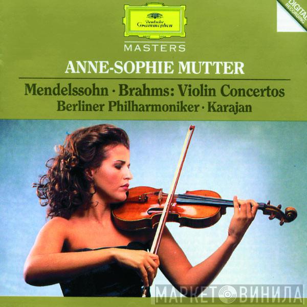 , Anne-Sophie Mutter • Felix Mendelssohn-Bartholdy , Johannes Brahms • Berliner Philharmoniker  Herbert von Karajan  - Violin Concertos