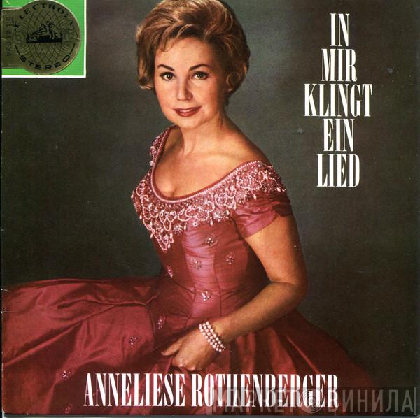 Anneliese Rothenberger - In Mir Klingt Ein Lied