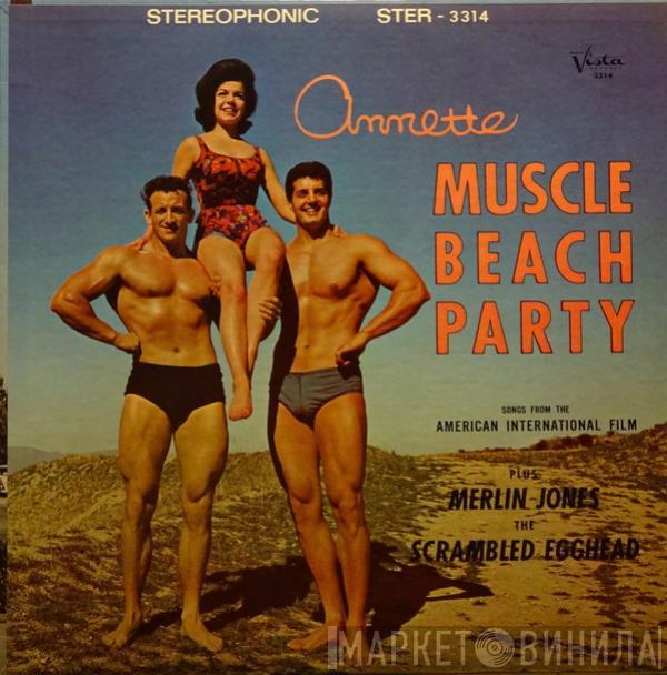 Annette  - Muscle Beach Party
