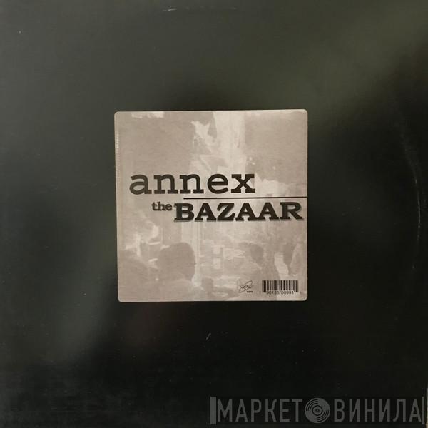 Annex - The Bazaar