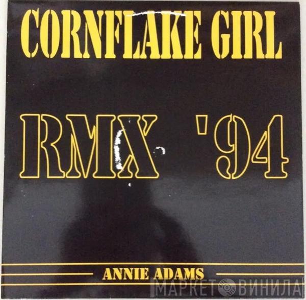Annie Addams - Cornflake Girl (Remix '94)