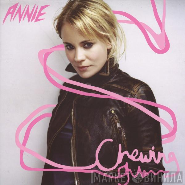 Annie - Chewing Gum