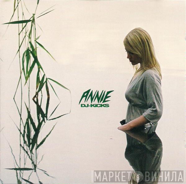  Annie  - DJ-Kicks