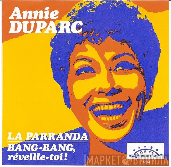 Annie Duparc - La Parranda / Bang-Bang, Réveille-toi!