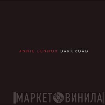Annie Lennox - Dark Road