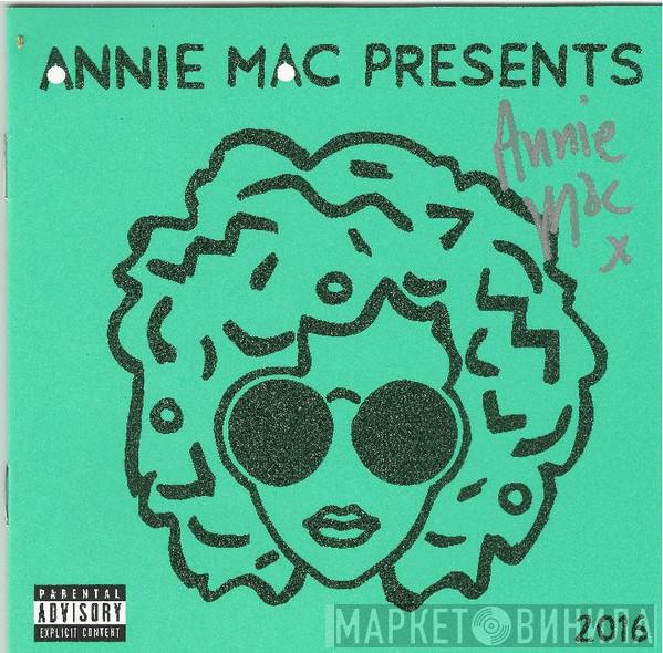 Annie Mac - Annie Mac Presents 2016
