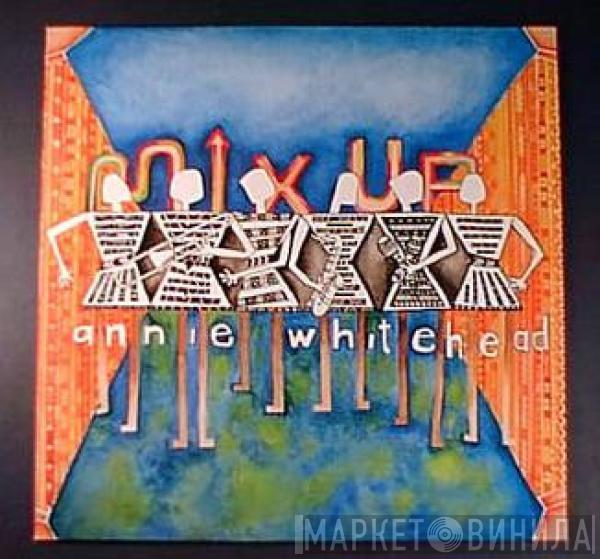 Annie Whitehead - Mix Up