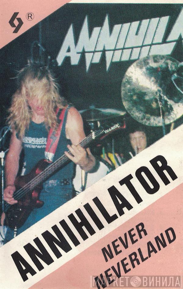  Annihilator   - Never Neverland