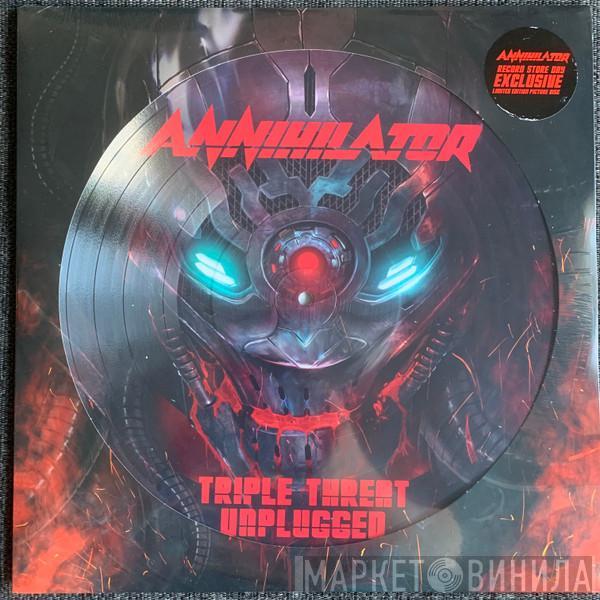  Annihilator   - Triple Threat Unplugged