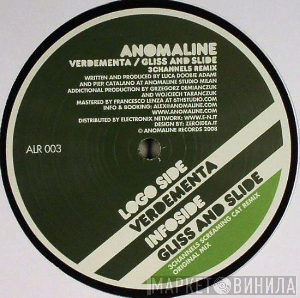 Anomaline - Verdementa / Gliss And Slide