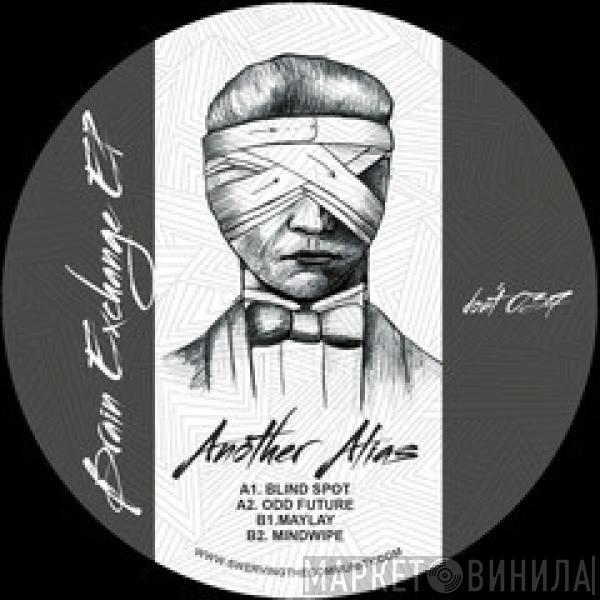  Another Alias  - Brain Exchange EP