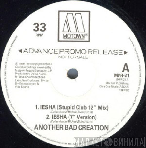 Another Bad Creation - Iesha