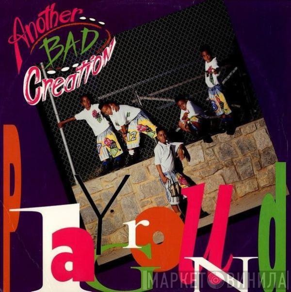 Another Bad Creation - Playground (Remixed)