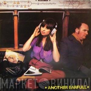  - Another Earfull