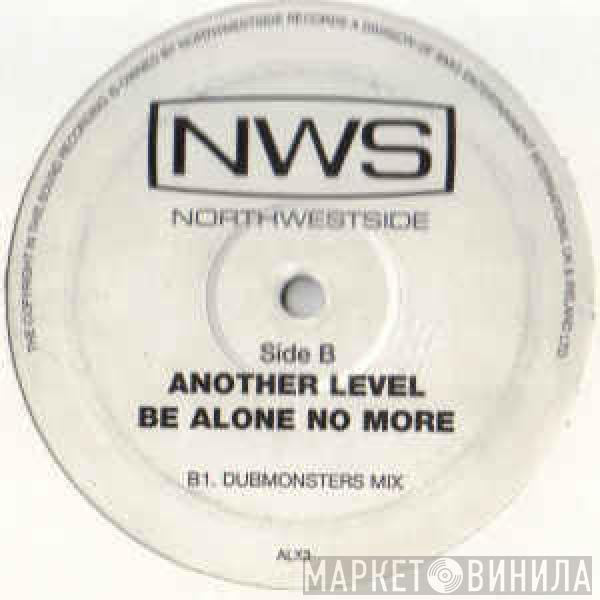 Another Level - Be Alone No More