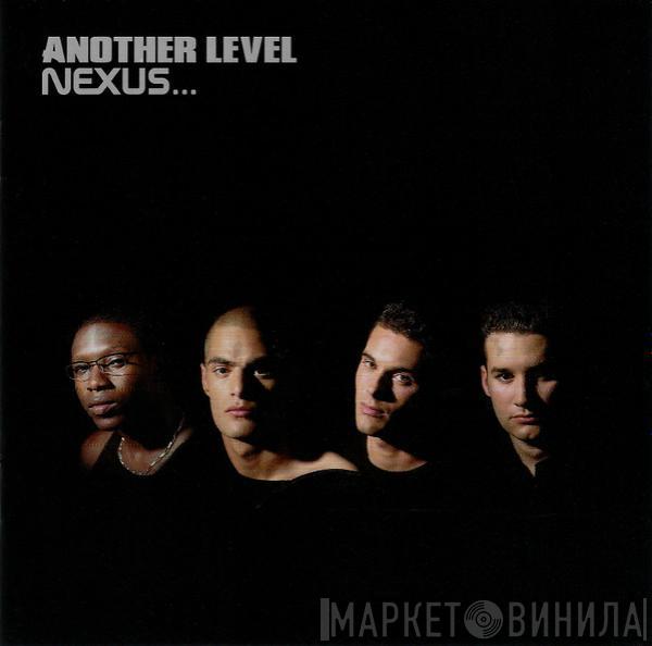 Another Level - Nexus...