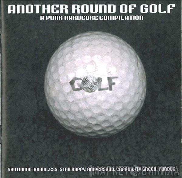  - Another Round Of Golf
