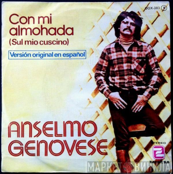 Anselmo Genovese - Con Mi Almohada (Sul Mio Cuscino)