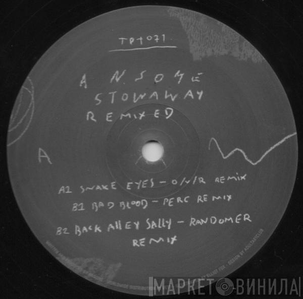 Ansome - Stowaway Remixed