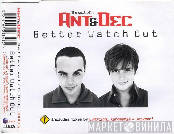 Ant & Dec - Better Watch Out