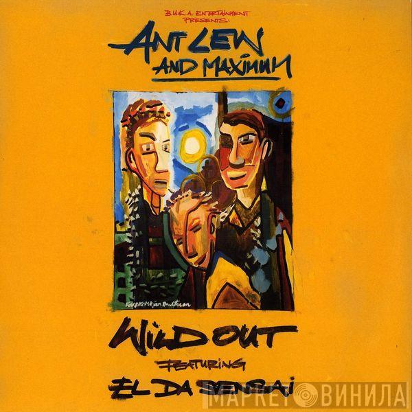 Ant Lew, Maximum  - Wild Out