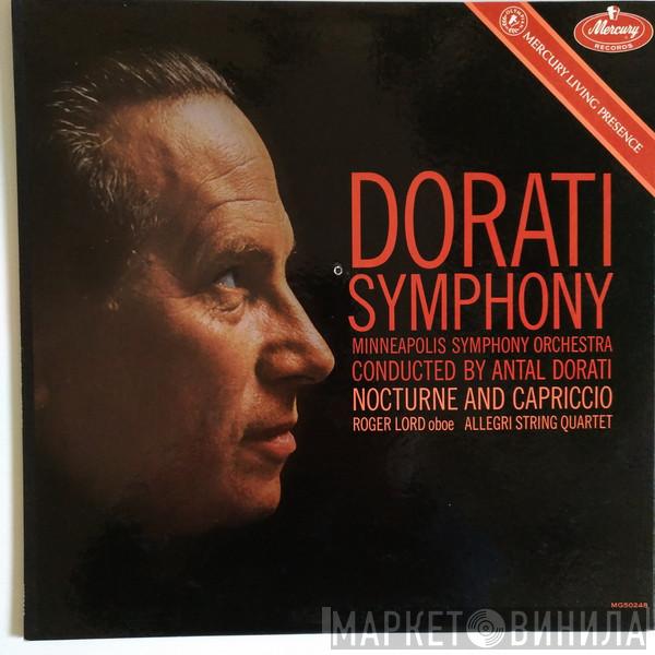 , Antal Dorati , Roger Lord , The Allegri String Quartet  Minneapolis Symphony Orchestra  - Dorati Symphony Minneapolis Symphony Orchestra Conducted By Antal Dorati  Nocturne And Capriccio Roger Lord Oboe Allegri String Quartet