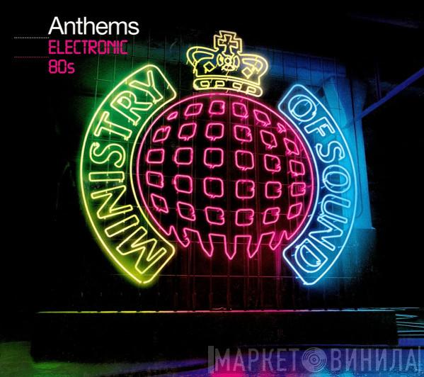  - Anthems Electronic 80s