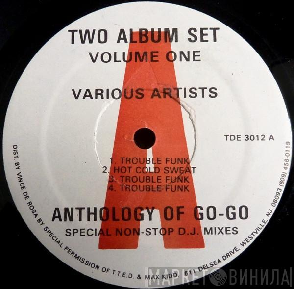  - Anthology Of Go-Go Volume One (Special Non-Stop D.J. Mixes)