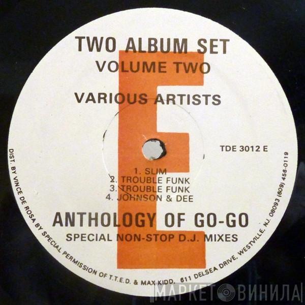  - Anthology Of Go-Go Volume Two (Special Non-Stop D.J. Mixes)