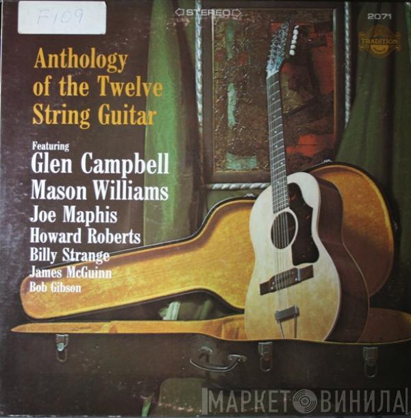  - Anthology Of The Twelve String Guitar
