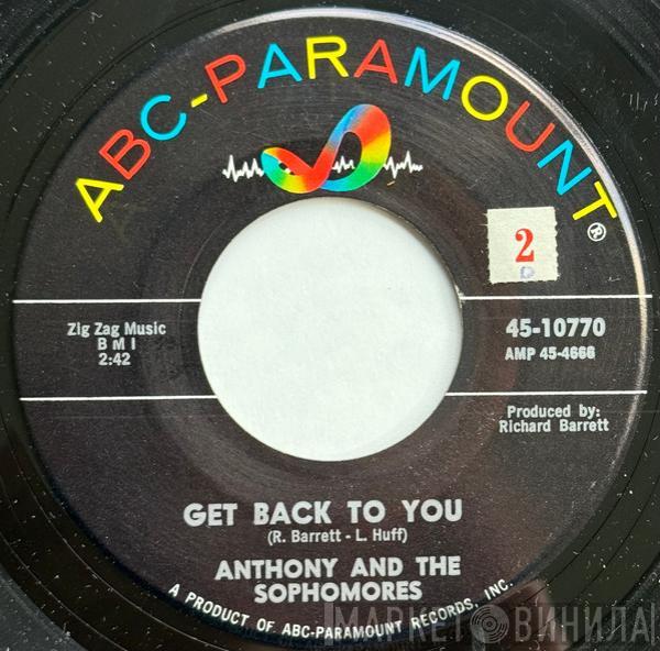 Anthony & The Sophomores - Get Back To You