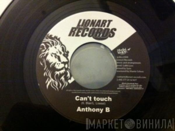 Anthony B, I-Kalonji - Can't Touch / Chant Dem Down