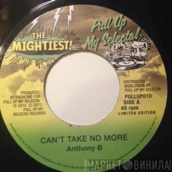 Anthony B, Mr. Vegas - Can't Take No More / No Plastic Dolly