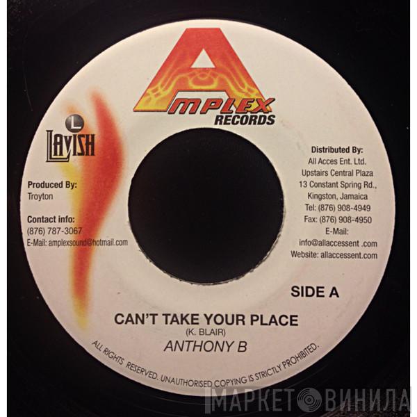 Anthony B, Singer J - Can't Take Your Place / Pick The Bean