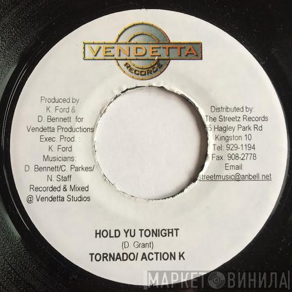 Anthony B, Tornado , Action K - Chant / Hold Yu Tonight